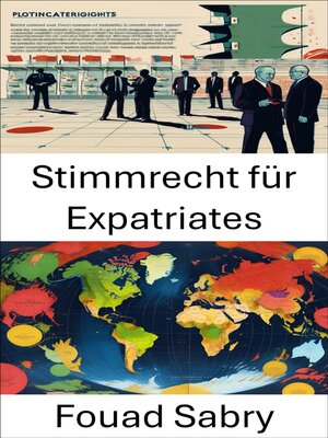 cover image of Stimmrecht für Expatriates